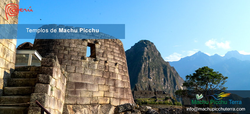 Los principales templos de Machu Picchu